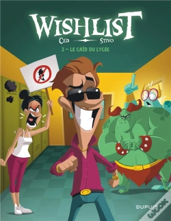 Capa do artigo Wishlist - Tome 2 - Le Caid Du Lycee