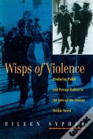 Wisps Of Violence