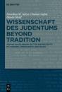 Wissenschaft Des Judentums Beyond Tradition - Preview