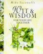 Wit And Wisdom For Your Life Together - Preview