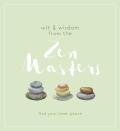 Wit And Wisdom From The Zen Masters