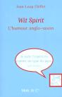 Wit Spirit ; L'Esprit Anglo-Saxon - Preview