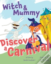 Witch And Mummy Discover A Carnival