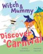 Witch And Mummy Discover A Carnival - Preview
