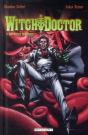 Witch Doctor T.2 - Mauvaises Pratiques - Preview