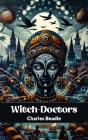 Witch-Doctors - Preview