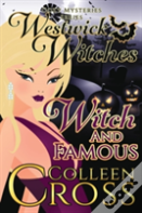Witch & Famous (A Westwick Witches Cozy Mystery)