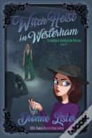Witch Heist In Westerham