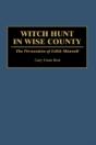 Witch Hunt In Wise County - Preview