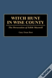 Witch Hunt In Wise County