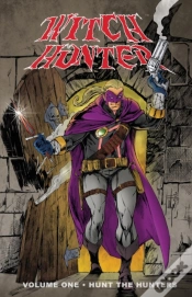 Capa do artigo Witch Hunter Volume One Hunt The Hunters