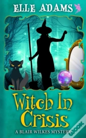 Witch In A Crisis