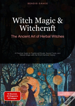 Capa do artigo Witch Magic & Witchcraft: The Ancient Art Of Herbal Witches