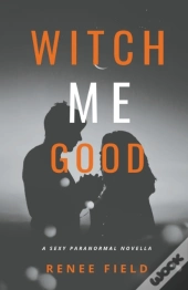 Witch Me Good