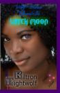 Witch Moon Wolf Moon Chronicles (Phase 4) - Preview