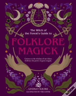 Capa do artigo Witch Of The Forest'S Guide To Folklore Magick