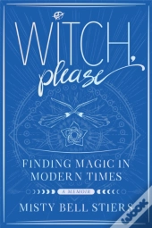Witch, Please: A Memoir
