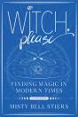 Witch, Please: A Memoir - Preview