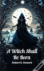 Capa do artigo Witch Shall Be Born