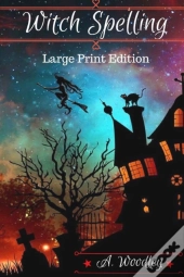 Witch Spelling: Large Print Edition