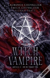 Capa do artigo Witch Vampire Tome 2 : On Ne Trahit Pas