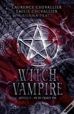 Capa do artigo Witch Vampire Tome 2 : On Ne Trahit Pas