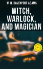Witch, Warlock, And Magician - Preview