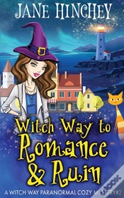 Capa do artigo Witch Way To Romance & Ruin