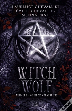 Capa do artigo Witch Wolf Tome 1 : On Ne Se Mélange Pas