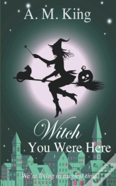 Witch You Were Here