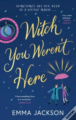Capa do artigo Witch You Weren'T Here