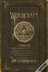 Witchcraft: 2 Books In 1 -Witchcraft For