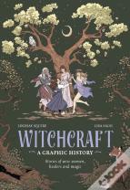 Witchcraft: A Graphic History