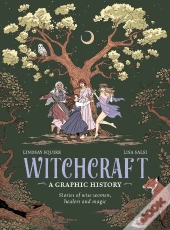 Witchcraft: A Graphic History
