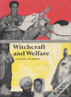 Witchcraft And Welfare