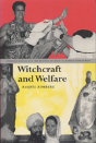 Witchcraft And Welfare - Preview