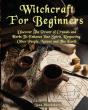 Witchcraft For Beginners - Preview