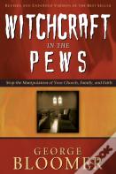 Witchcraft In The Pews