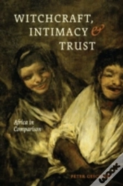 Capa do artigo Witchcraft, Intimacy, And Trust Â€“ Africa In Comparison