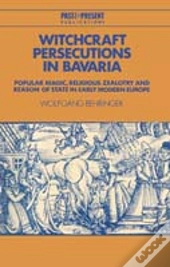 Witchcraft Persecutions In Bavaria