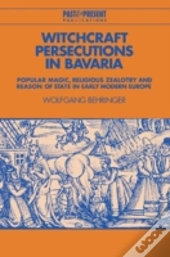 Witchcraft Persecutions In Bavaria