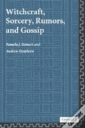Witchcraft, Sorcery, Rumors And Gossip