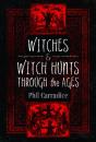 Witches And Witch Hunts Through The Ages - Preview