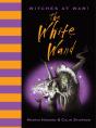 Witches At War! The White Wand - Preview