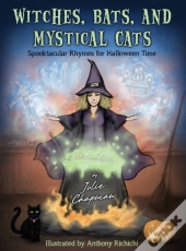 Witches, Bats, And Mystical Cats