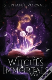 Witches & Immortals