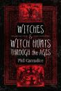 Witches & Witch Hunts Through The Ages - Preview