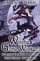 Witches Gone Wicked