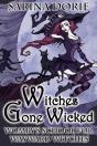 Witches Gone Wicked - Preview