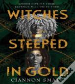 Witches Steeped In Gold